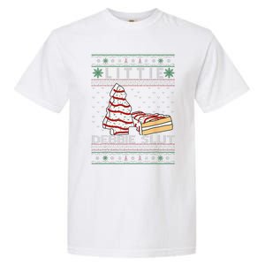 Littie Debbie Slut Funny Christmas Tree Cakes Xmas Garment-Dyed Heavyweight T-Shirt