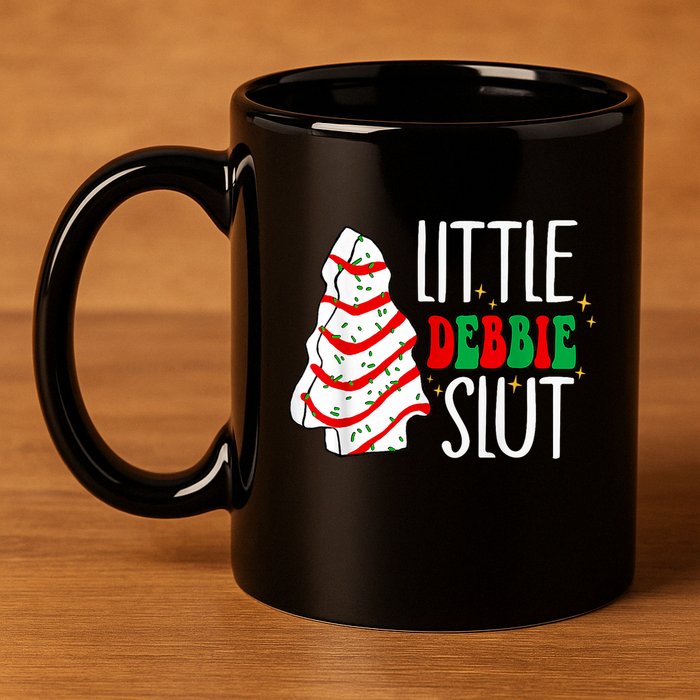 Littie Debbie Slut Funny Christmas Tree Cakes Xmas Black 11oz C Handle Ceramic Mug
