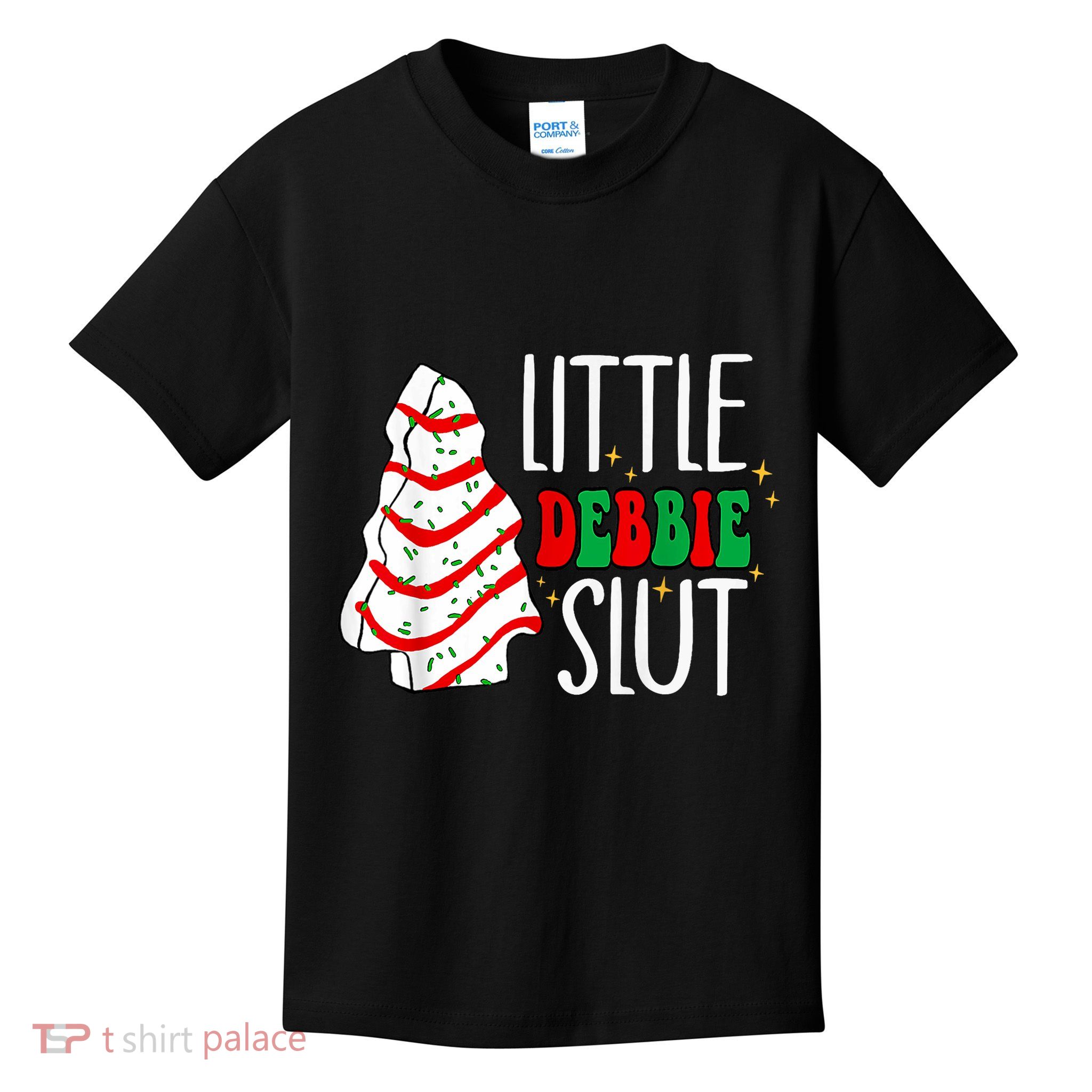 Littie Debbie Slut Funny Christmas Tree Cakes Xmas Black Kids T-Shirt