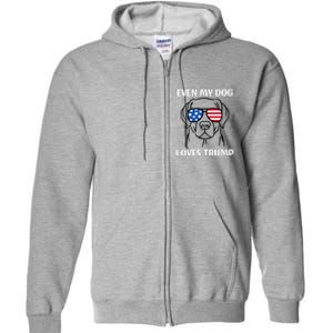 Labrador Dog Sunglasses Usa Flag Even My Dog Loves Trump Full Zip Hoodie