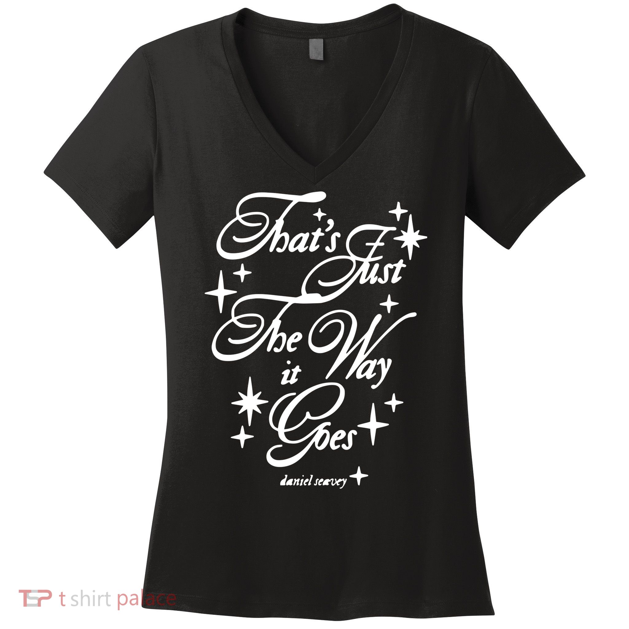 Limited Daniel Seavey Hq ThatS Just The Way It Goes Women's V-Neck T-Shirt