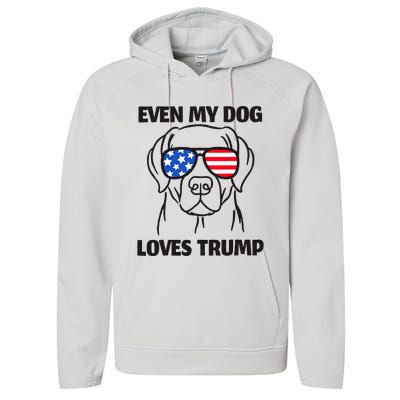 Labrador Dog Sunglasses Usa Flag Even My Dog Loves Trump Performance Fleece Hoodie