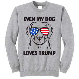 Labrador Dog Sunglasses Usa Flag Even My Dog Loves Trump Tall Sweatshirt