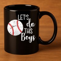 Let's Do This Boys Baseball 11oz C Handle Ceramic Mug