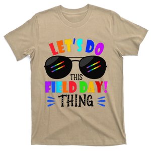 Lets Do This Field Day Thing Colors Quote Sunglasses T-Shirt