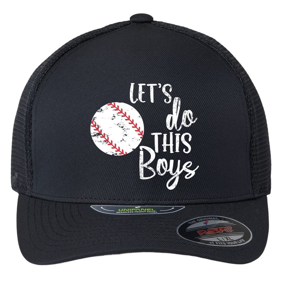 Lets Do This Boy Baseball Game Flexfit Unipanel Trucker Cap