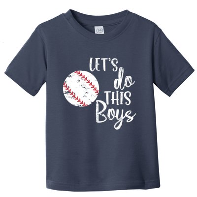 Lets Do This Boy Baseball Game Toddler T-Shirt