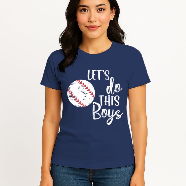 Lets Do This Boy Baseball Game Womens T-Shirt