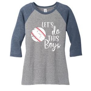 Lets Do This Boy Baseball Game Women's Tri-Blend 3/4-Sleeve Raglan Shirt