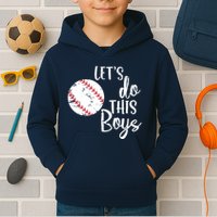 Lets Do This Boy Baseball Game Kids Hoodie