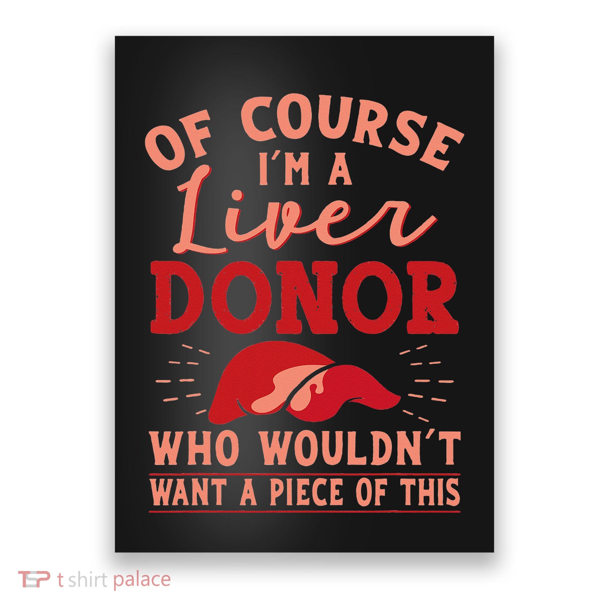 Liver Donor Transplant Survivor Recipient Recovery Gift Poster