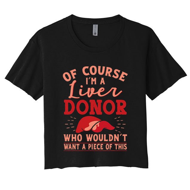 Liver Donor Transplant Survivor Recipient Recovery Gift Crop Top