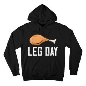 Leg Day Thanksgiving Tall Hoodie