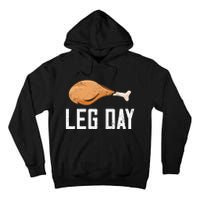 Leg Day Thanksgiving Tall Hoodie