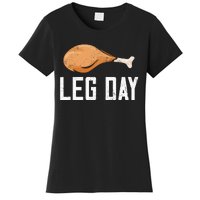 Leg Day Thanksgiving Women's T-Shirt