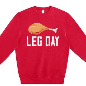 Leg Day Thanksgiving Premium Crewneck Sweatshirt