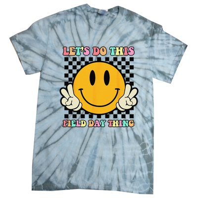 Let's Do This Field Day Thing Groovy Hippie Smile Face Tie-Dye T-Shirt