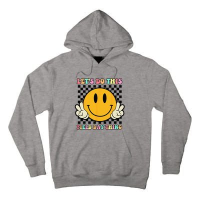 Let's Do This Field Day Thing Groovy Hippie Smile Face Tall Hoodie