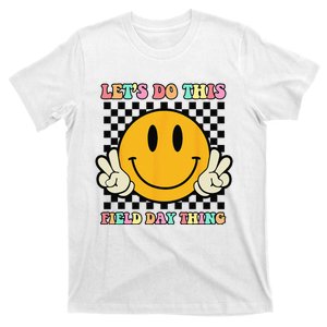 Let's Do This Field Day Thing Groovy Hippie Smile Face T-Shirt