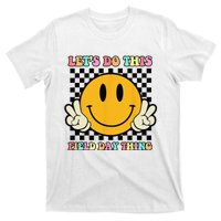 Let's Do This Field Day Thing Groovy Hippie Smile Face T-Shirt