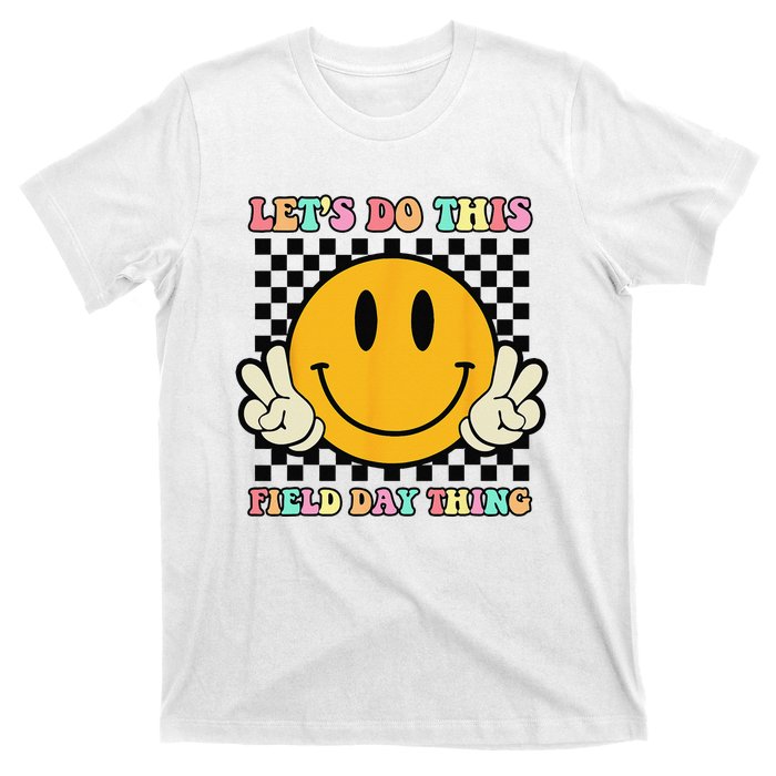 Let's Do This Field Day Thing Groovy Hippie Smile Face T-Shirt