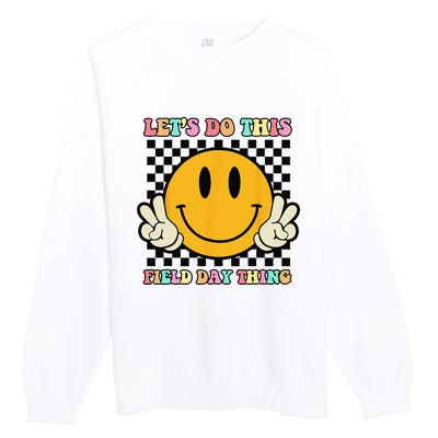 Let's Do This Field Day Thing Groovy Hippie Smile Face Premium Crewneck Sweatshirt