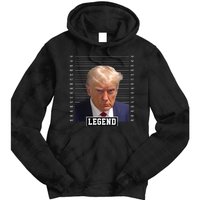 Legend Donald Trump Mugshot Pro Trump Tie Dye Hoodie