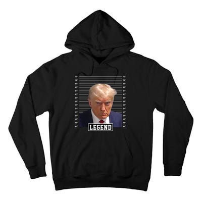 Legend Donald Trump Mugshot Pro Trump Tall Hoodie