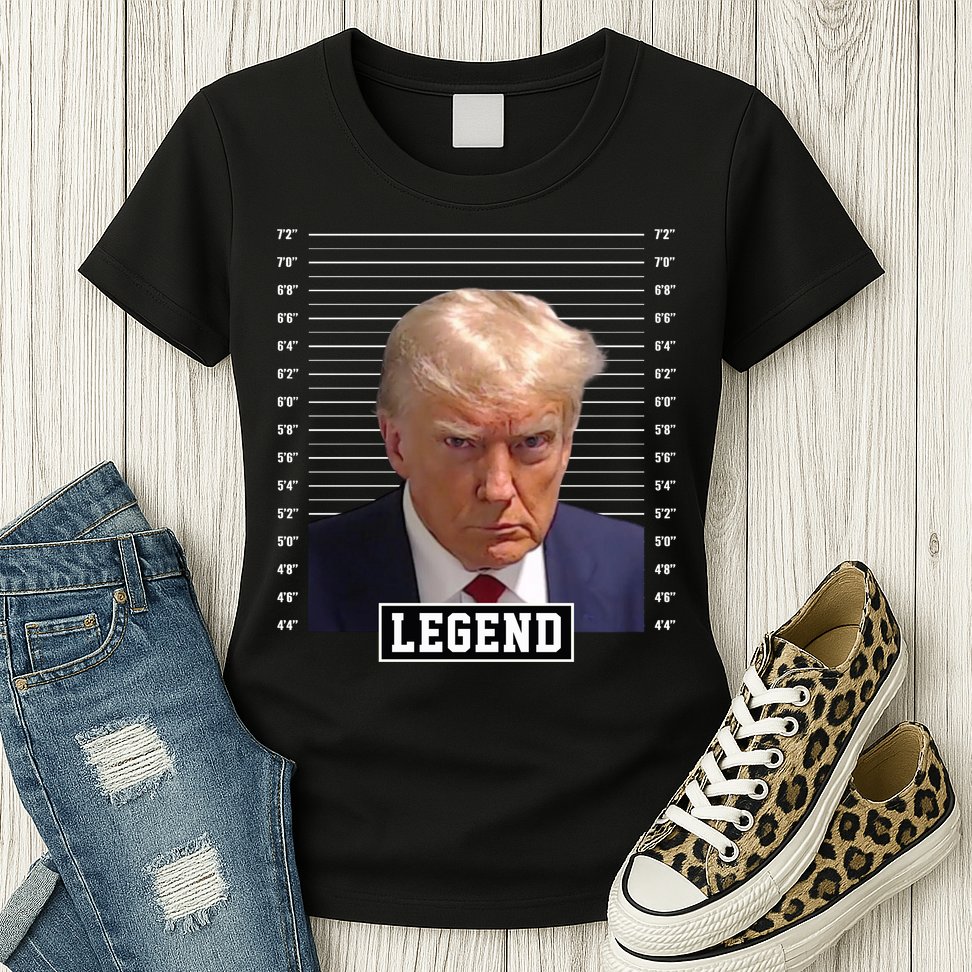Legend Donald Trump Mugshot Pro Trump Womens T-Shirt