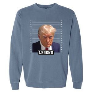 Legend Donald Trump Mugshot Pro Trump Garment-Dyed Sweatshirt