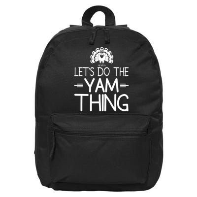 Let’s Do The Yam Thing 16 in Basic Backpack
