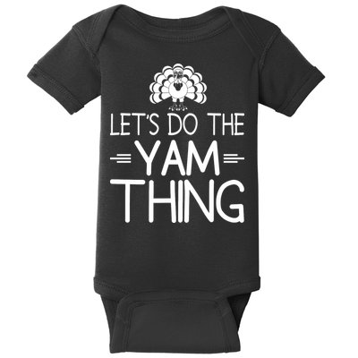 Let’s Do The Yam Thing Baby Bodysuit