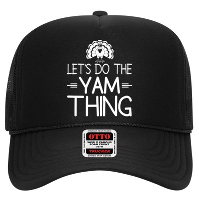 Let’s Do The Yam Thing Trucker Hat