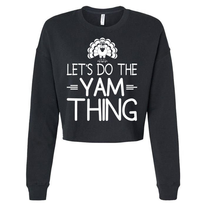 Let’s Do The Yam Thing Cropped Pullover Crew