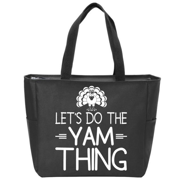 Let’s Do The Yam Thing Zip Tote Bag