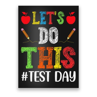 Lets Do This Test Motivational Testing Day Poster