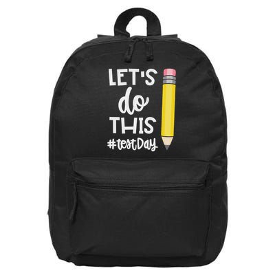 Lets Do This Test Day State Testing Teacher Motivational 16 in Basic Backpack