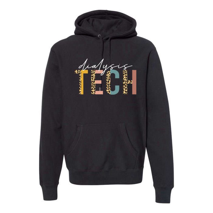 leopard Dialysis Tech Dialysis Technician Appreciation Premium Hoodie