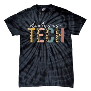 leopard Dialysis Tech Dialysis Technician Appreciation Tie-Dye T-Shirt