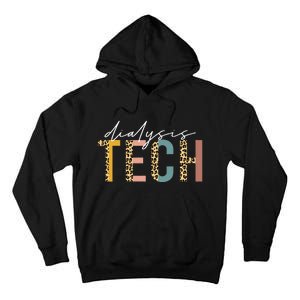 leopard Dialysis Tech Dialysis Technician Appreciation Tall Hoodie