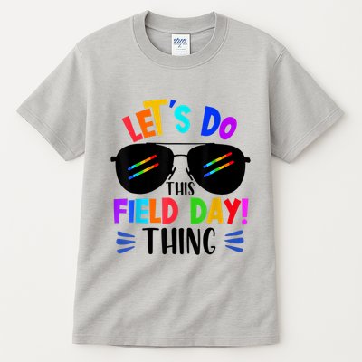 Lets Do This Field Day Thing Colors Quote Sunglasses Tall T-Shirt