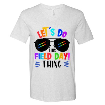 Lets Do This Field Day Thing Colors Quote Sunglasses V-Neck T-Shirt