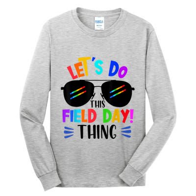 Lets Do This Field Day Thing Colors Quote Sunglasses Tall Long Sleeve T-Shirt