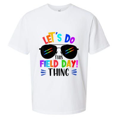 Lets Do This Field Day Thing Colors Quote Sunglasses Sueded Cloud Jersey T-Shirt