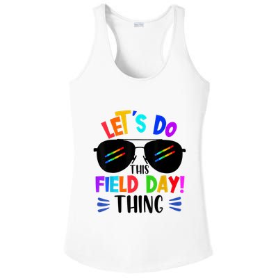Lets Do This Field Day Thing Colors Quote Sunglasses Ladies PosiCharge Competitor Racerback Tank