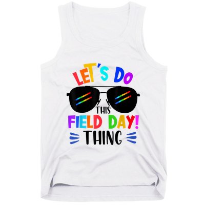 Lets Do This Field Day Thing Colors Quote Sunglasses Tank Top