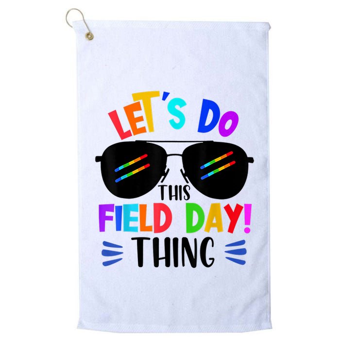 Lets Do This Field Day Thing Colors Quote Sunglasses Golf Towel