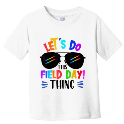 Lets Do This Field Day Thing Colors Quote Sunglasses Toddler T-Shirt