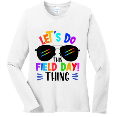 Lets Do This Field Day Thing Colors Quote Sunglasses Ladies Long Sleeve Shirt