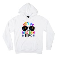 Lets Do This Field Day Thing Colors Quote Sunglasses Hoodie